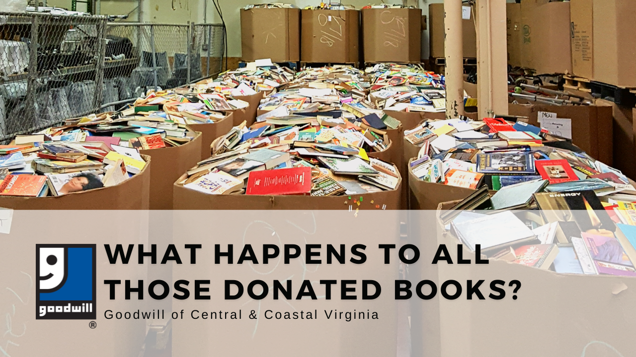 What happens to all those books donated to Goodwill?