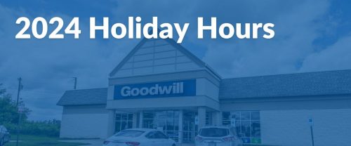 Find the adjusted holiday hours for Goodwill of Central and Coastal Virginia in 2024. Check retail, donation, and auction schedules for Christmas and New Year’s.